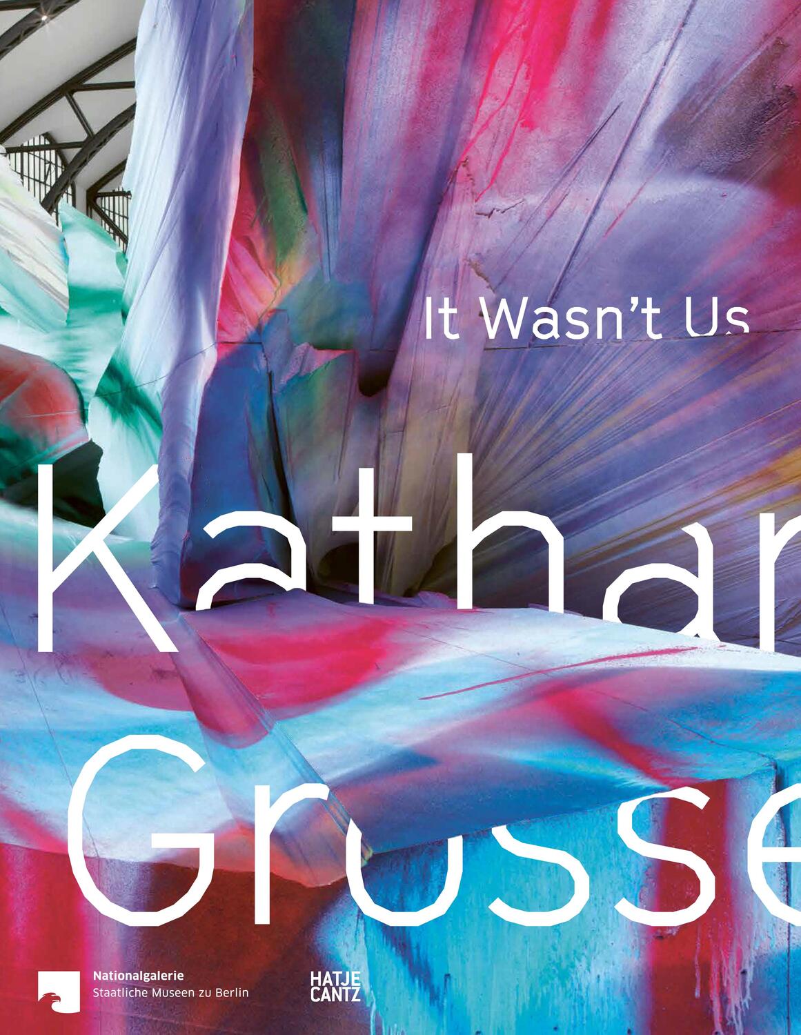 Cover: 9783775747288 | Katharina Grosse | It Wasn't Us | Gabriele Knapstein | Buch | 216 S.