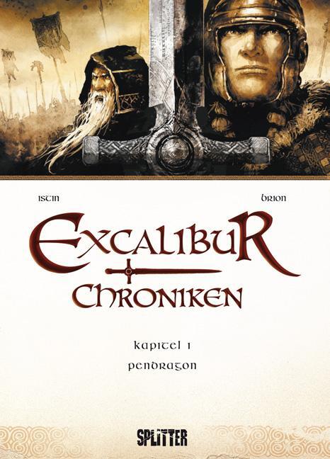 Cover: 9783868696646 | Excalibur Chroniken 01. Pendragon | Jean-Luc Istin (u. a.) | Buch