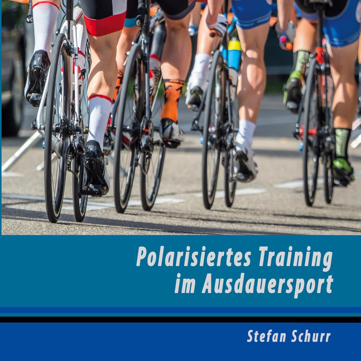 Cover: 9783752816853 | Polarisiertes Training im Ausdauersport | Stefan Schurr | Taschenbuch