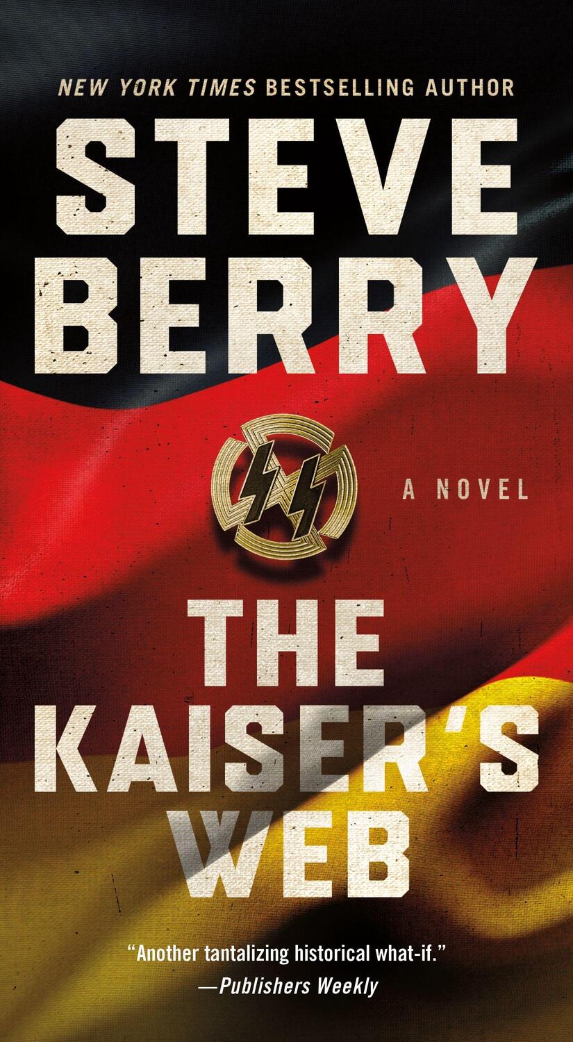Cover: 9781250140371 | The Kaiser's Web | A Novel | Steve Berry | Taschenbuch | Englisch