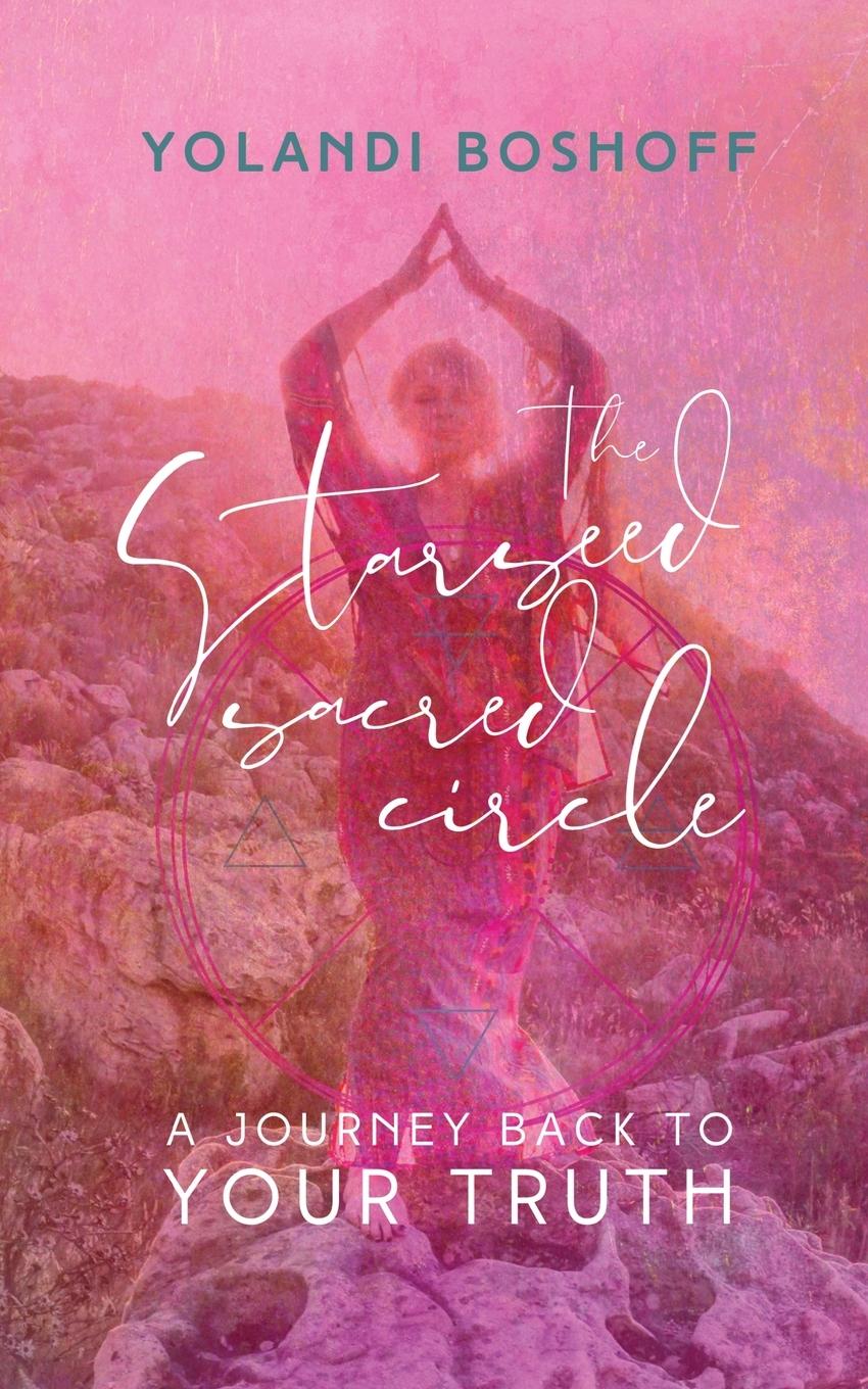 Cover: 9781913590253 | The Starseed Sacred Circle | Yolandi Boshoff | Taschenbuch | Englisch