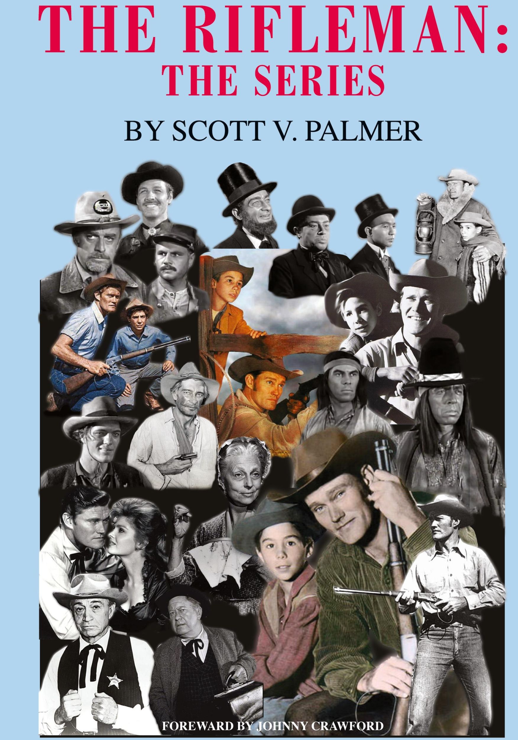 Cover: 9781643708645 | The Rifleman | The Series | Scott V Palmer | Buch | Englisch | 2018