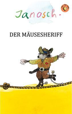 Cover: 9783958780187 | Der Mäusesheriff | Janosch | Buch | 80 S. | Deutsch | 2017