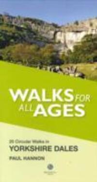 Cover: 9781909914179 | Walks for All Ages Yorkshire Dales | 20 Short Walks for All Ages