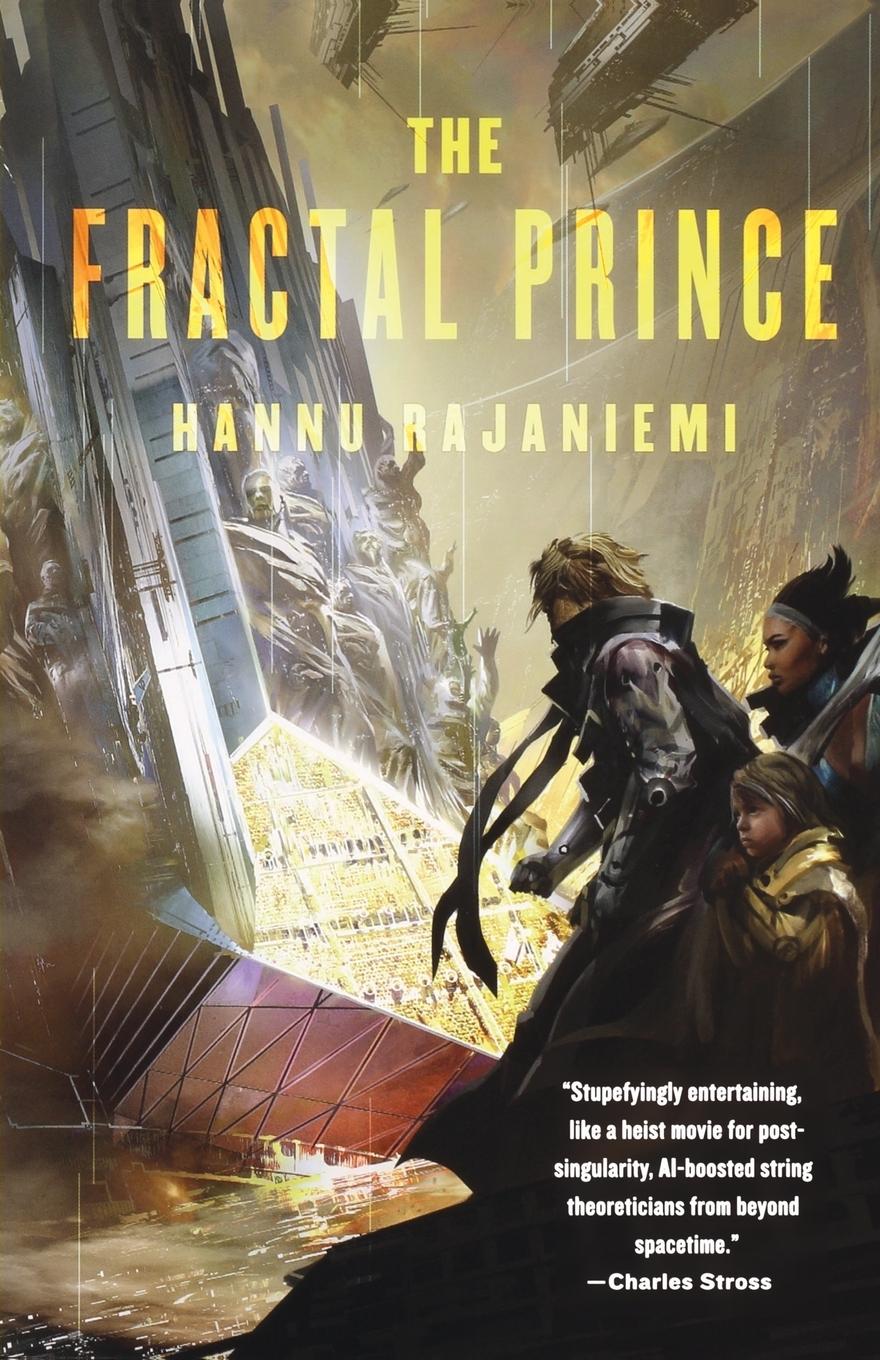 Cover: 9780765336798 | FRACTAL PRINCE | Hannu Rajaniemi | Taschenbuch | Englisch | 2014