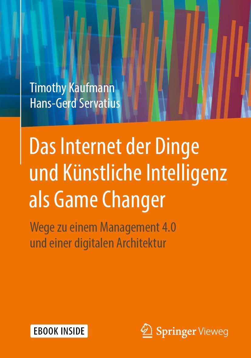 Cover: 9783658283995 | Das Internet der Dinge und Künstliche Intelligenz als Game Changer