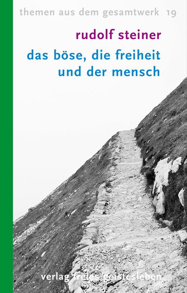 Cover: 9783772521195 | Das Böse, die Freiheit und der Mensch | Sieben Vorträge | Steiner