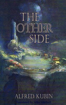 Cover: 9781910213032 | The Other Side | Alfred Kubin | Taschenbuch | Kartoniert / Broschiert