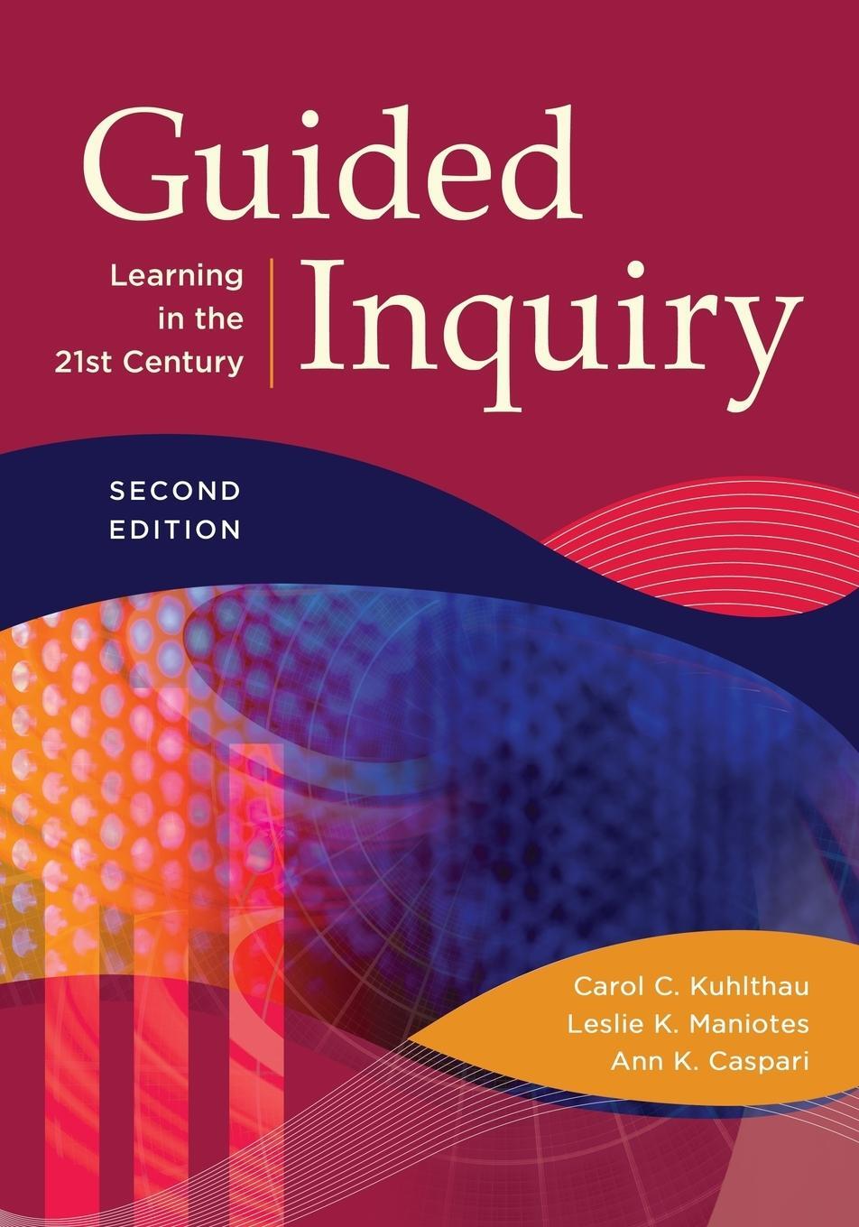 Cover: 9781440833816 | Guided Inquiry | Learning in the 21st Century | Carol Kuhlthau (u. a.)