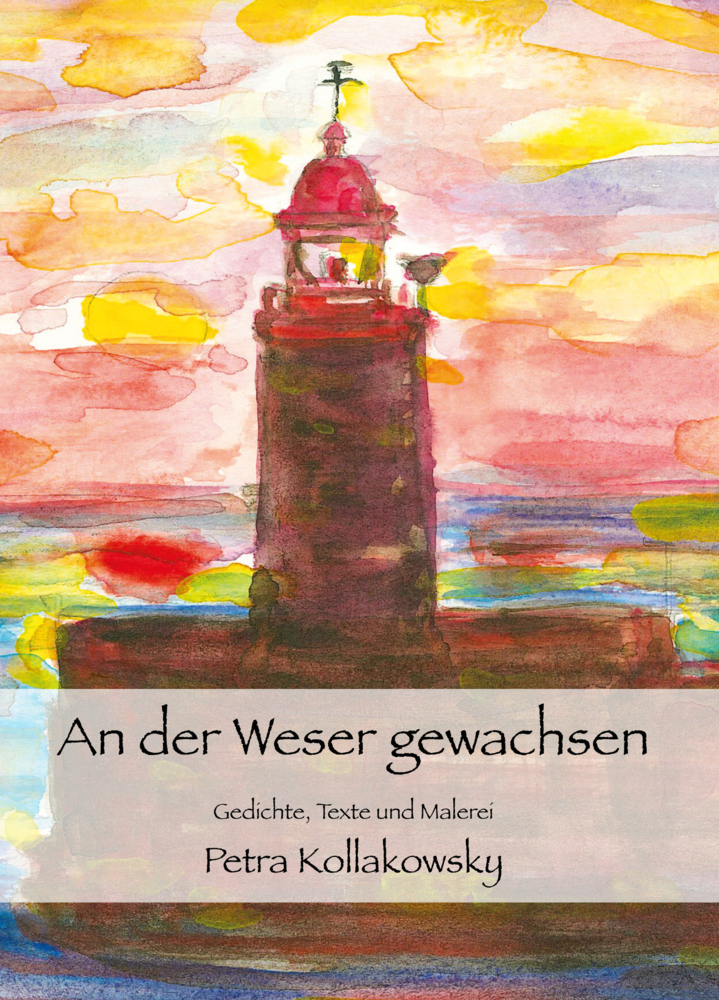 Cover: 9783910871007 | An der Weser gewachsen | Petra Kollakowsky | Buch | Deutsch | 2024