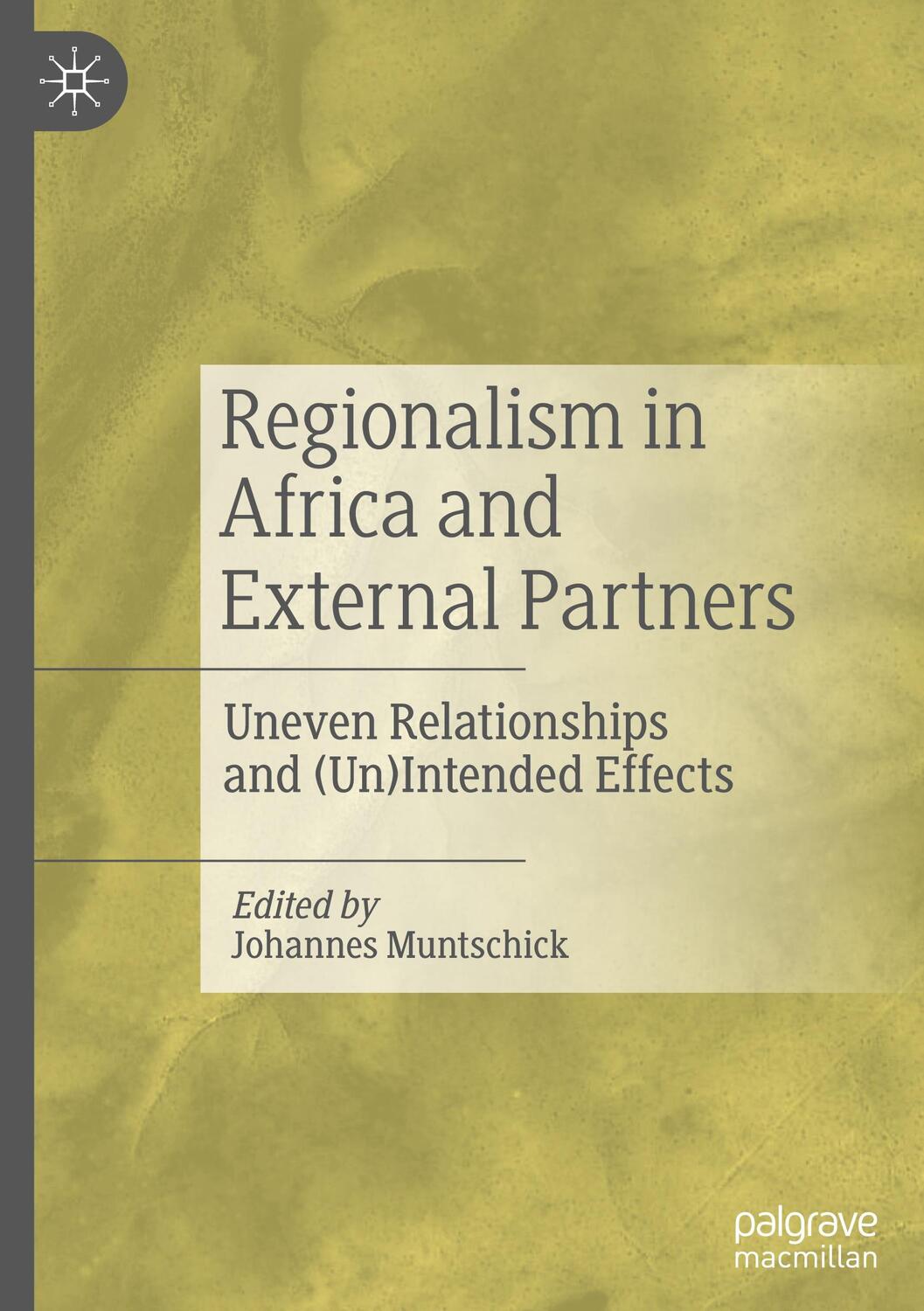 Cover: 9783031107016 | Regionalism in Africa and External Partners | Johannes Muntschick