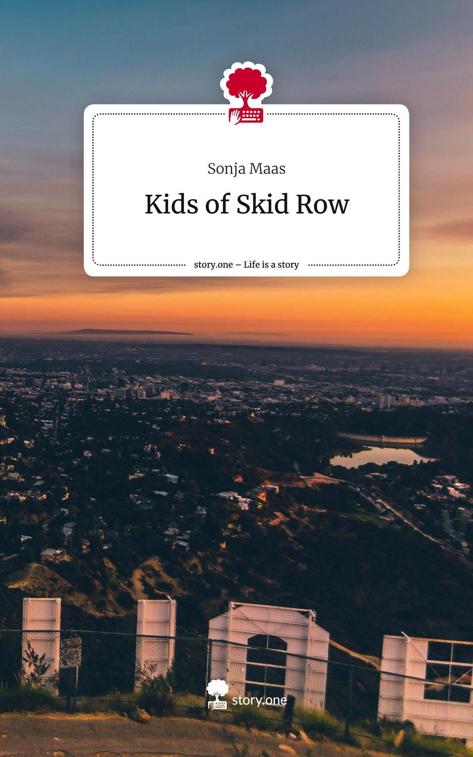Cover: 9783711523600 | Kids of Skid Row. Life is a Story - story.one | Sonja Maas | Buch