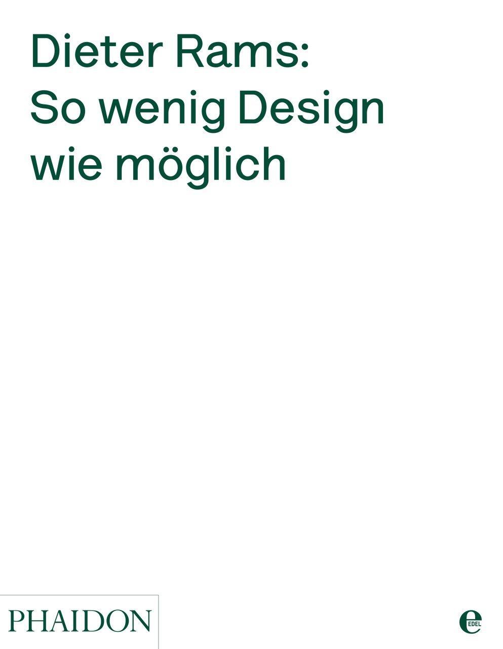 Cover: 9783841901903 | So wenig Design wie möglich | Dieter Rams | Buch | 400 S. | Deutsch