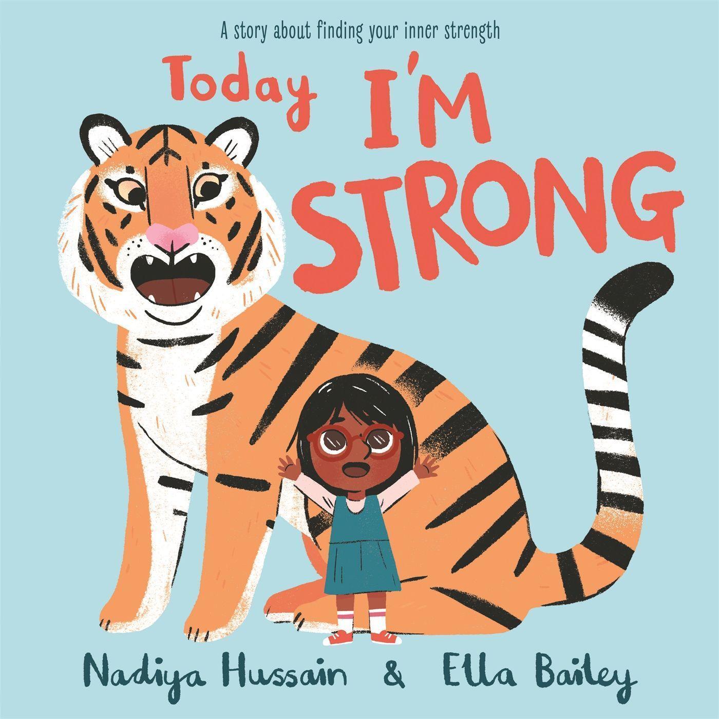 Cover: 9781444946475 | Today I'm Strong | A story about finding your inner strength | Hussain