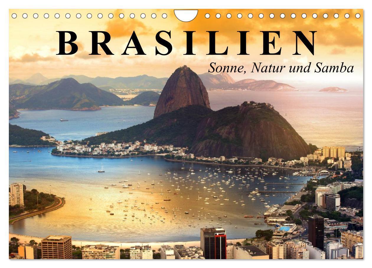 Cover: 9783383500039 | Brasilien. Sonne, Natur und Samba (Wandkalender 2024 DIN A4 quer),...