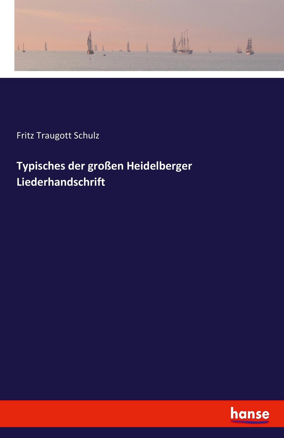Cover: 9783742851901 | Typisches der großen Heidelberger Liederhandschrift | Schulz | Buch