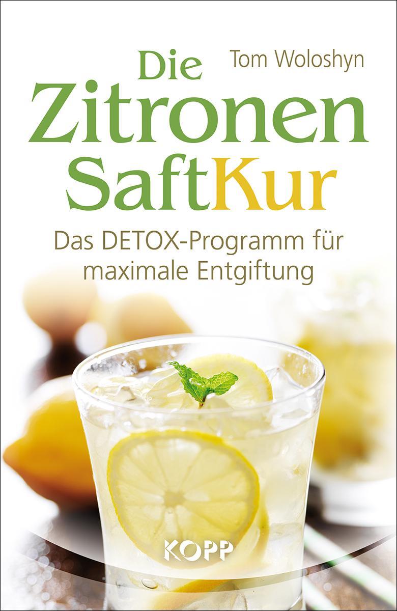 Cover: 9783864451751 | Die Zitronensaft-Kur | Das DETOX-Programm für maximale Entgiftung
