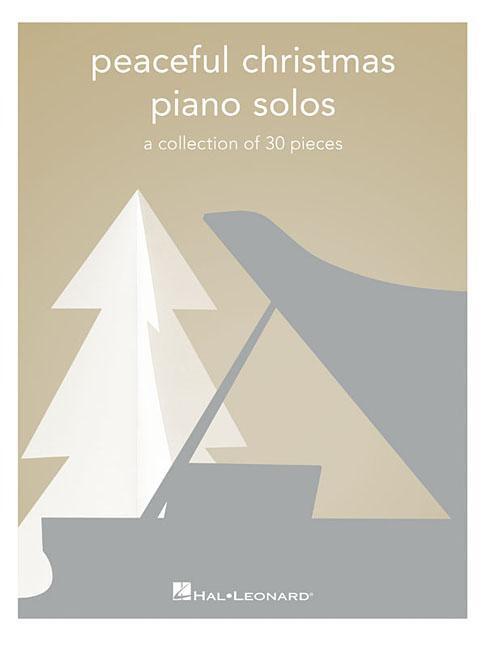 Cover: 9781540055804 | Peaceful Christmas Piano Solos: A Collection of 30 Pieces | Buch