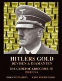 Cover: 9783000088971 | Hitlers Gold, Devisen und Diamanten | Die geheime Kriegsbeute der USA