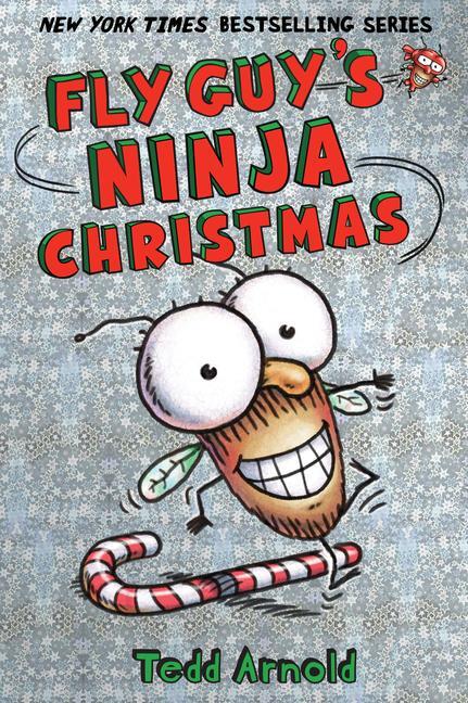 Cover: 9780545662772 | Fly Guy's Ninja Christmas (Fly Guy #16) | Tedd Arnold | Buch | 2016