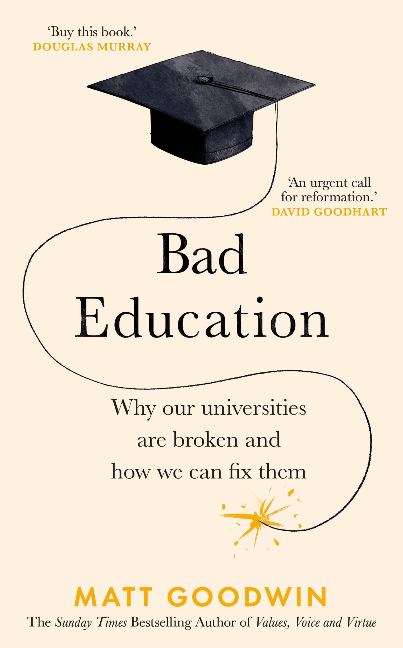 Cover: 9781787635241 | Bad Education | Matt Goodwin | Buch | Englisch | 2025