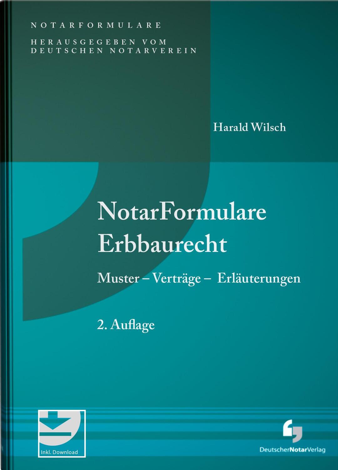 Cover: 9783956461682 | NotarFormulare Erbbaurecht | Harald Wilsch | Buch | Deutsch | 2020