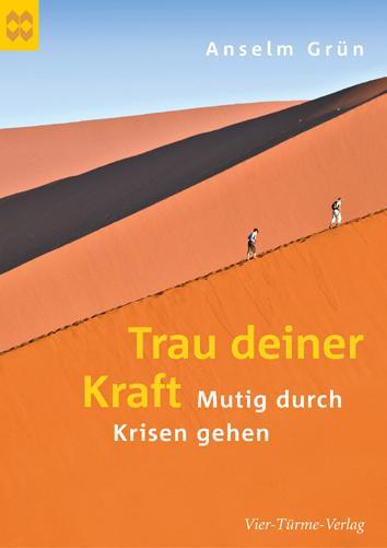 Cover: 9783896804839 | Trau deiner Kraft | Anselm Grün | Broschüre | 32 S. | Deutsch | 2023