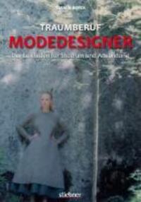 Cover: 9783830708728 | Traumberuf Modedesigner | Yasmin Boeck | Taschenbuch | 320 S. | 2011