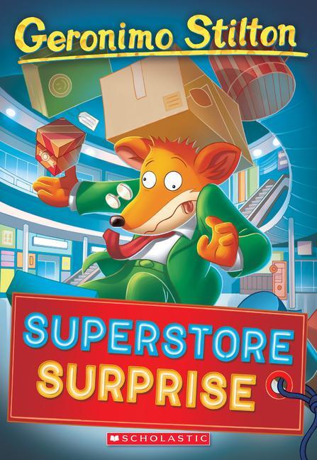 Cover: 9781338654998 | Superstore Surprise (Geronimo Stilton #76) | Volume 76 | Stilton