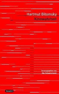 Cover: 9783930916542 | Kinowahrheit | Texte zum Dokumentarfilm 8 | Hartmut Bitomsky | Buch