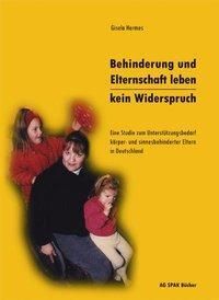 Cover: 9783930830466 | Behinderung und Elternschaft leben - Kein Widerspruch! | Gisela Hermes