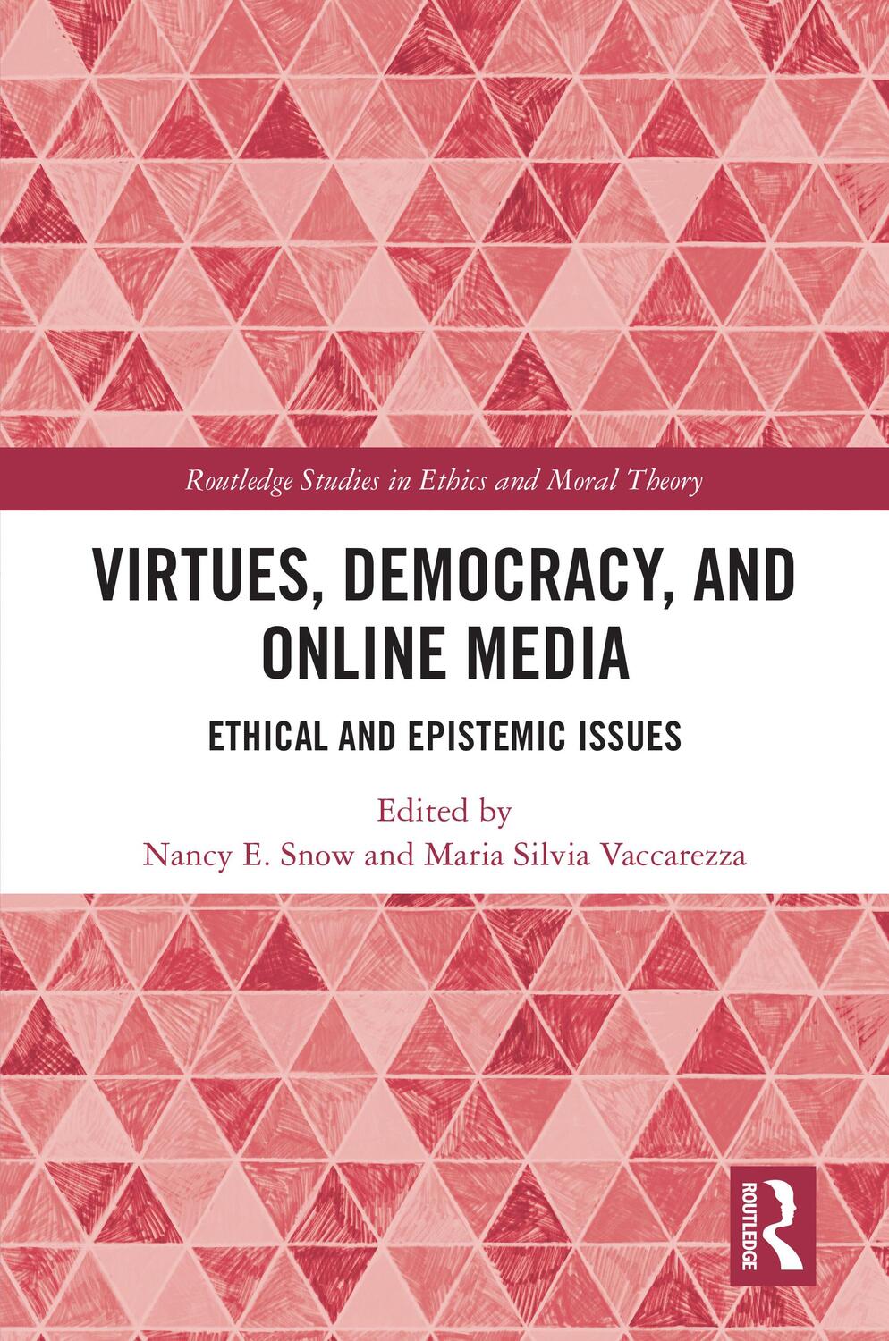 Cover: 9780367521806 | Virtues, Democracy, and Online Media | Ethical and Epistemic Issues