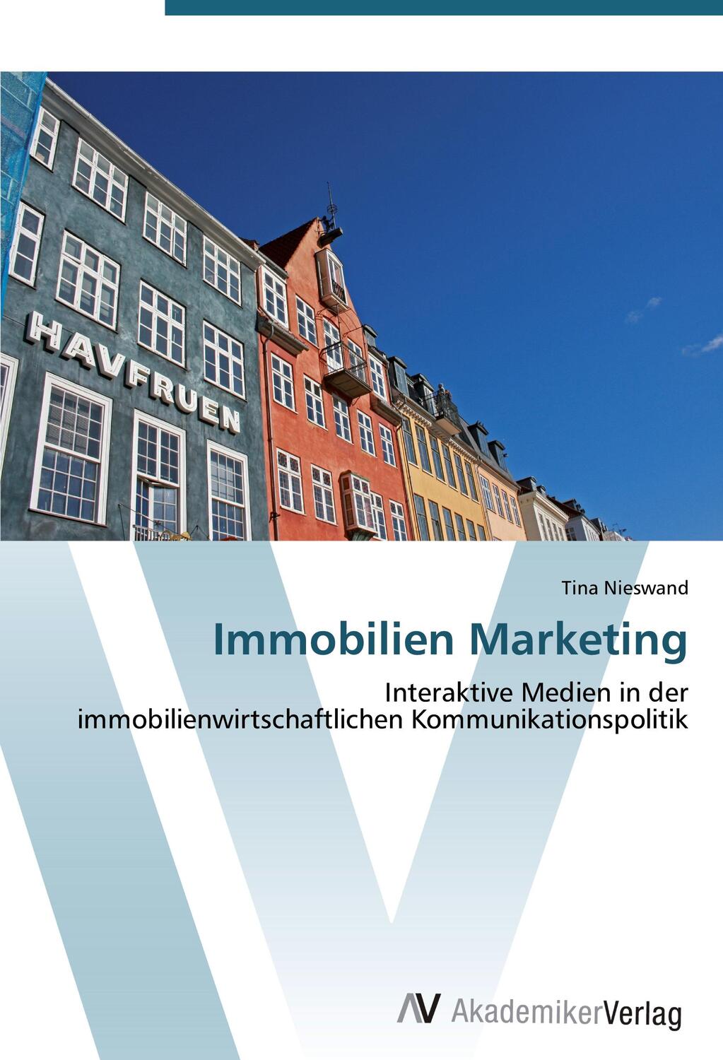 Cover: 9783639420593 | Immobilien Marketing | Tina Nieswand | Taschenbuch | Paperback | 2012