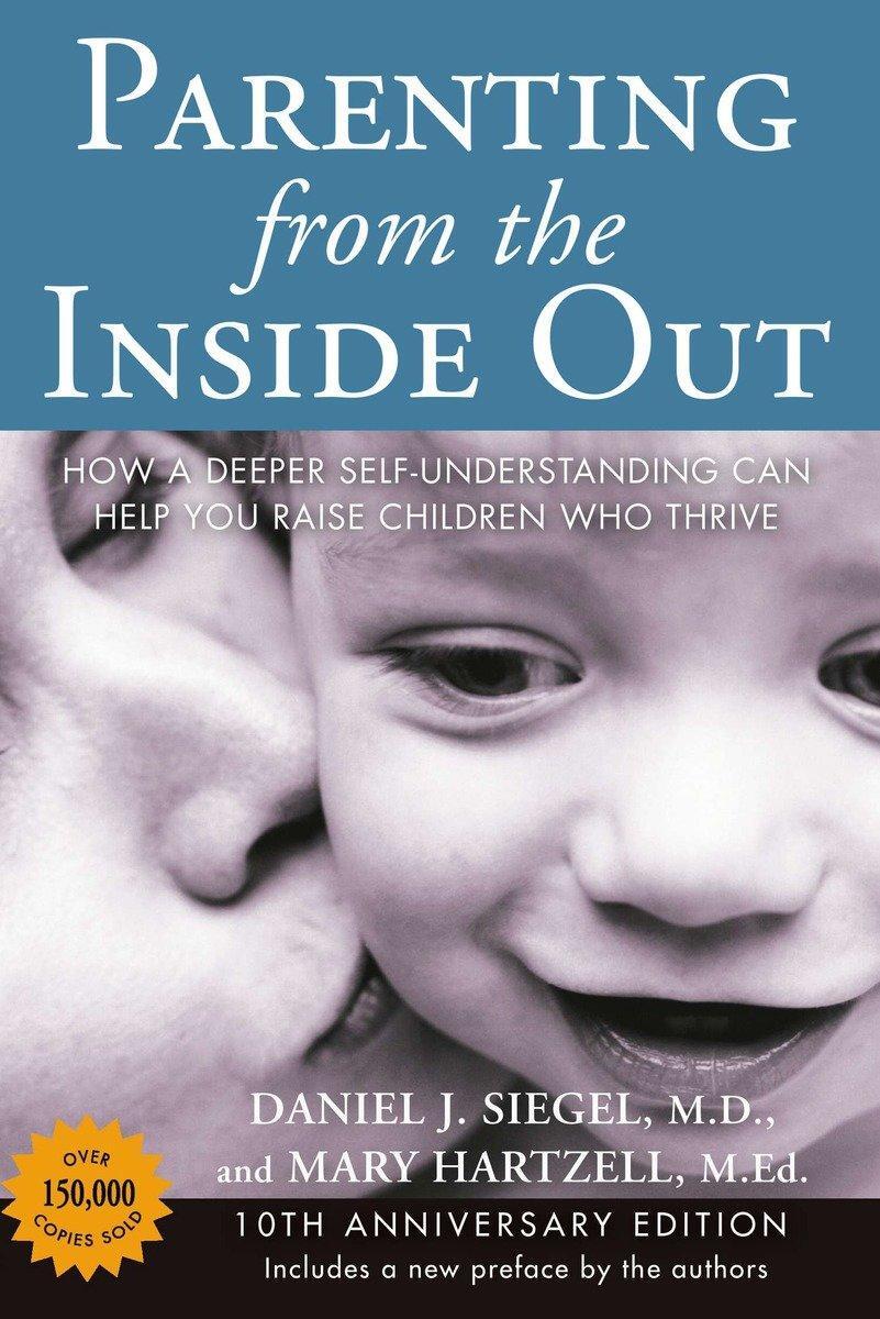Cover: 9780399165108 | Parenting from the Inside Out: How a Deeper Self-Understanding Can...