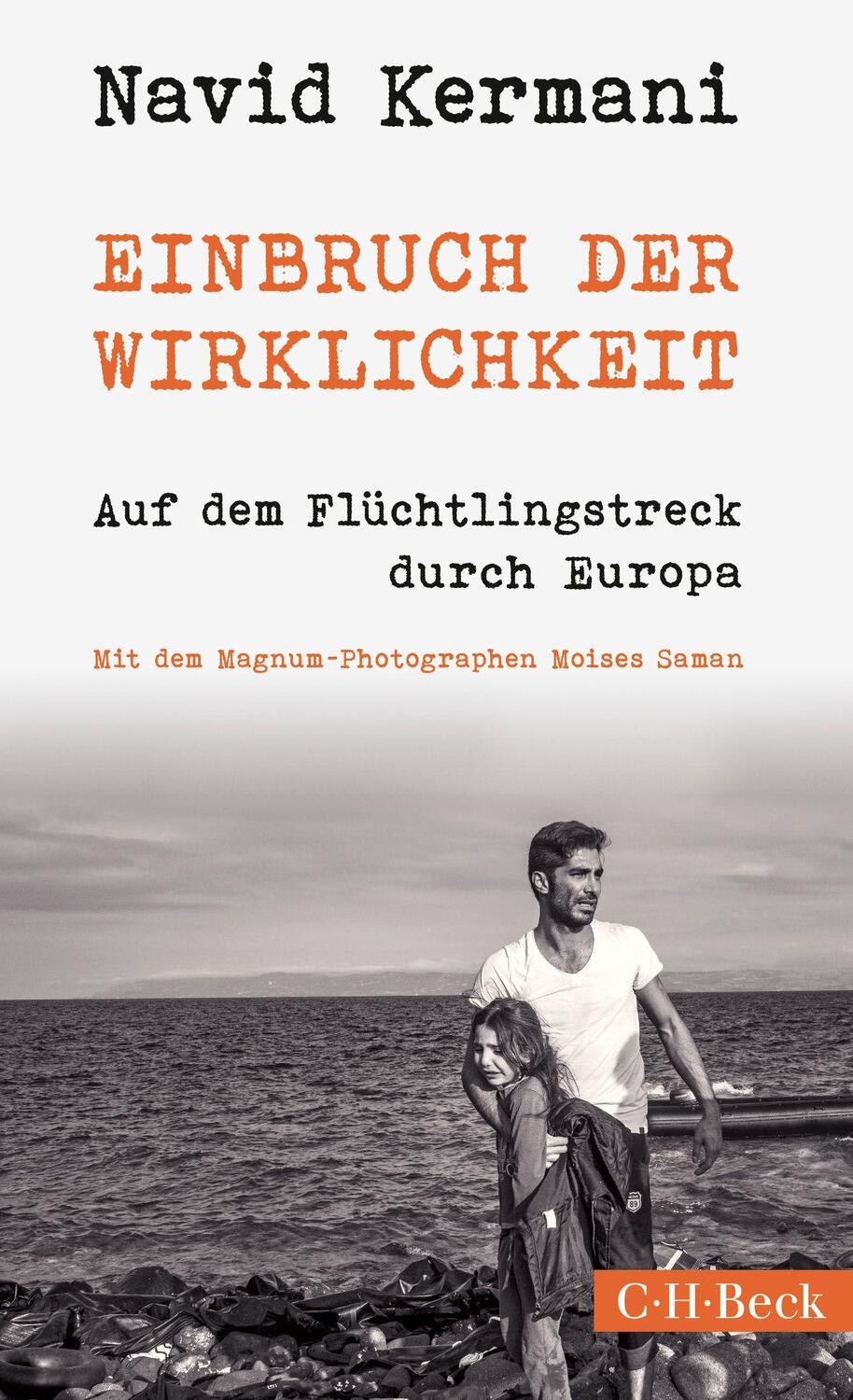 Cover: 9783406692086 | Einbruch der Wirklichkeit | Auf dem Flüchtlingstreck durch Europa