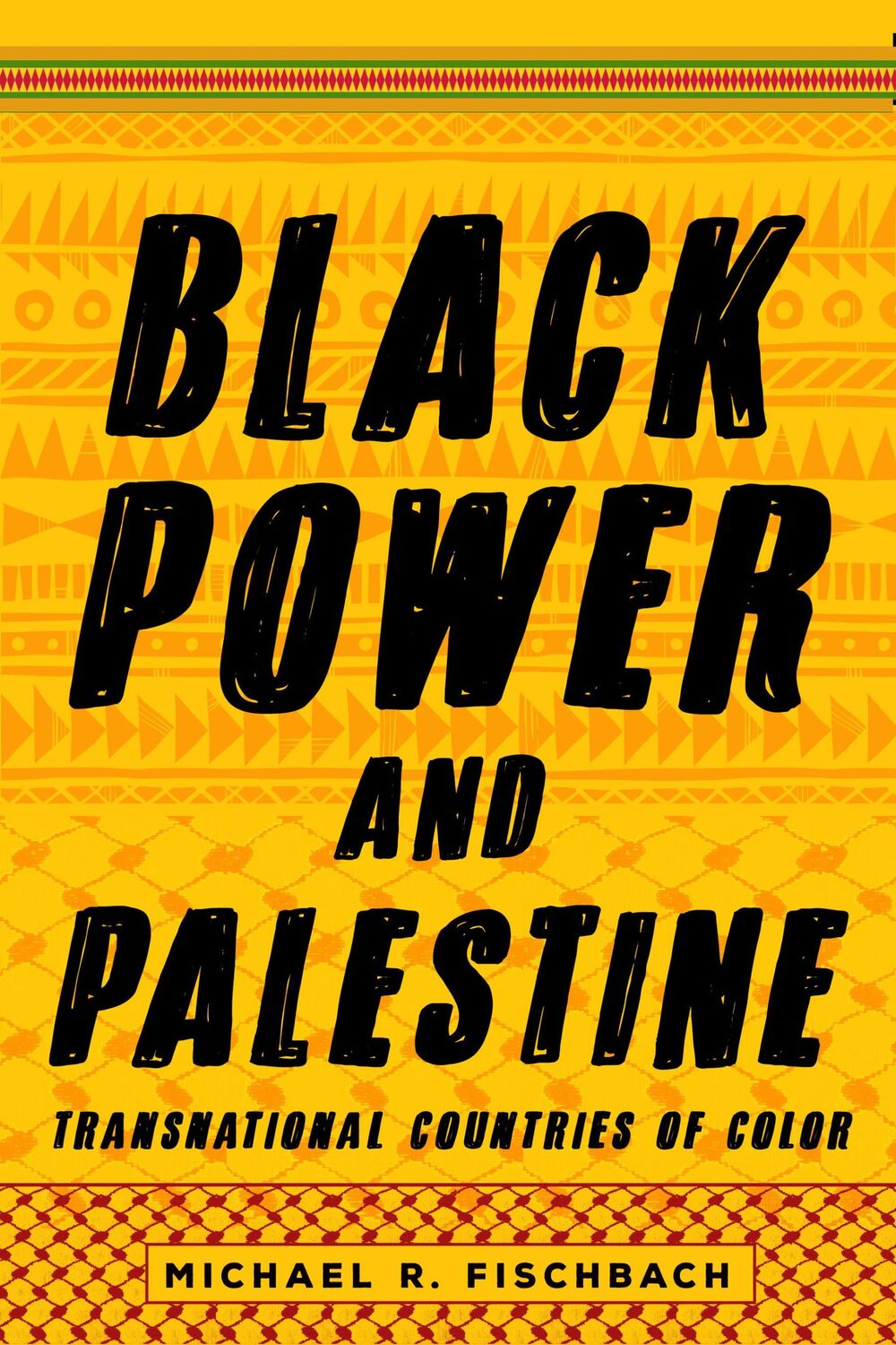 Cover: 9781503607385 | Black Power and Palestine | Transnational Countries of Color | Buch