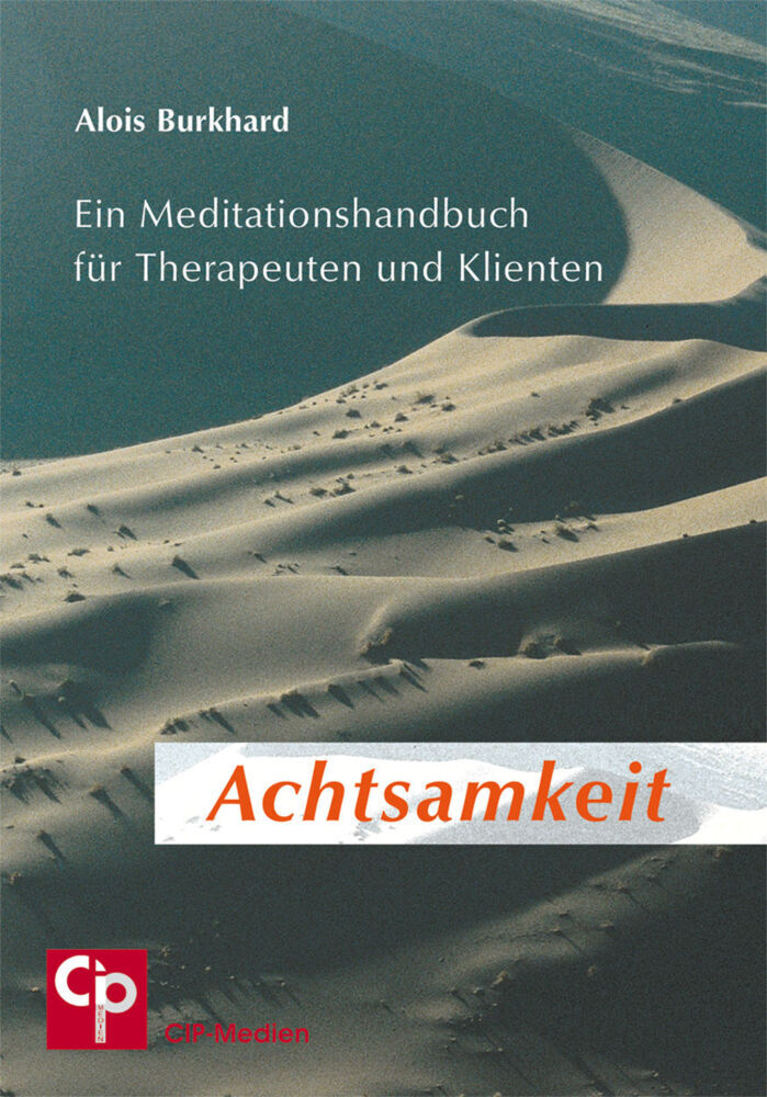 Cover: 9783932096471 | Achtsamkeit. Bd.1 | Alois Burkhard | Buch | 74 S. | Deutsch | 2007