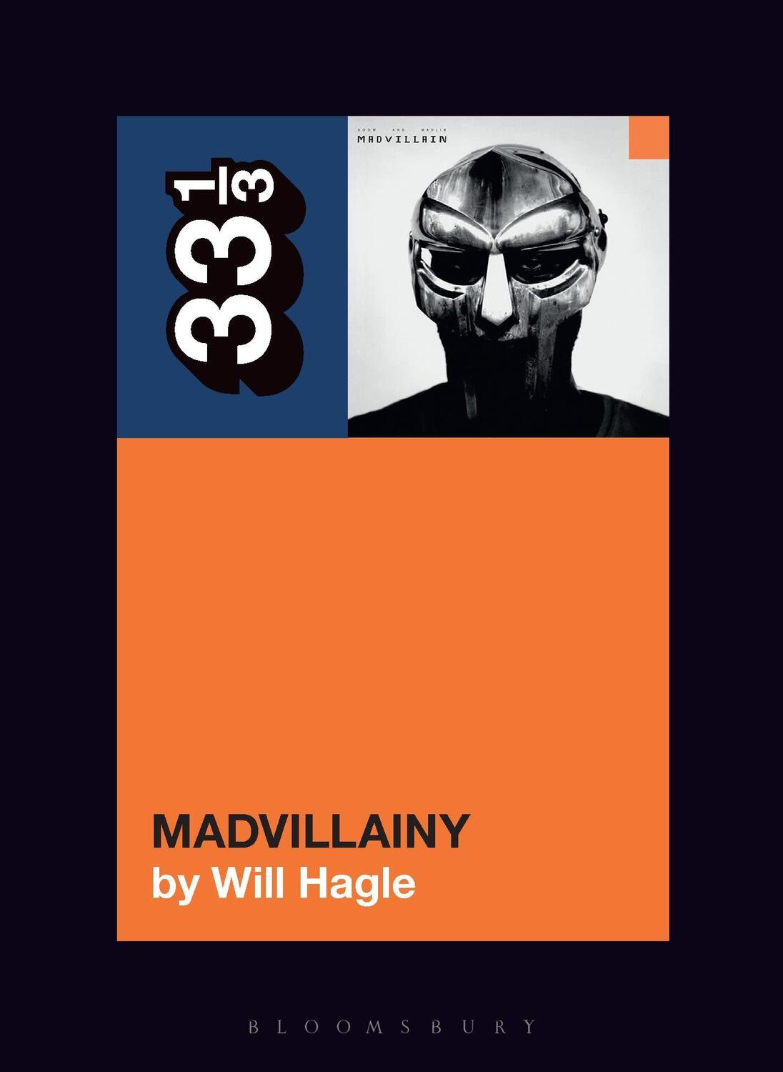 Cover: 9781501389238 | Madvillain's Madvillainy | Will Hagle | Taschenbuch | 33 1/3 | 2023