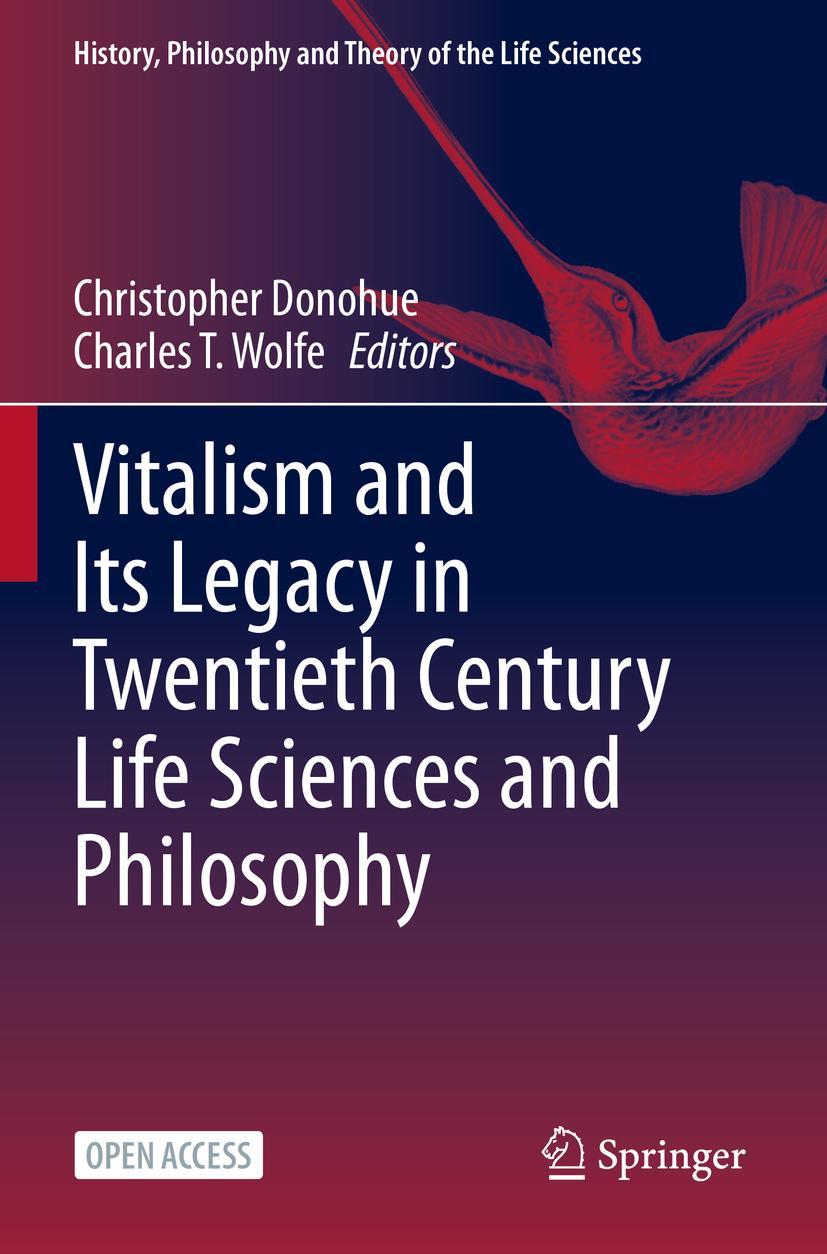 Cover: 9783031126062 | Vitalism and Its Legacy in Twentieth Century Life Sciences and...