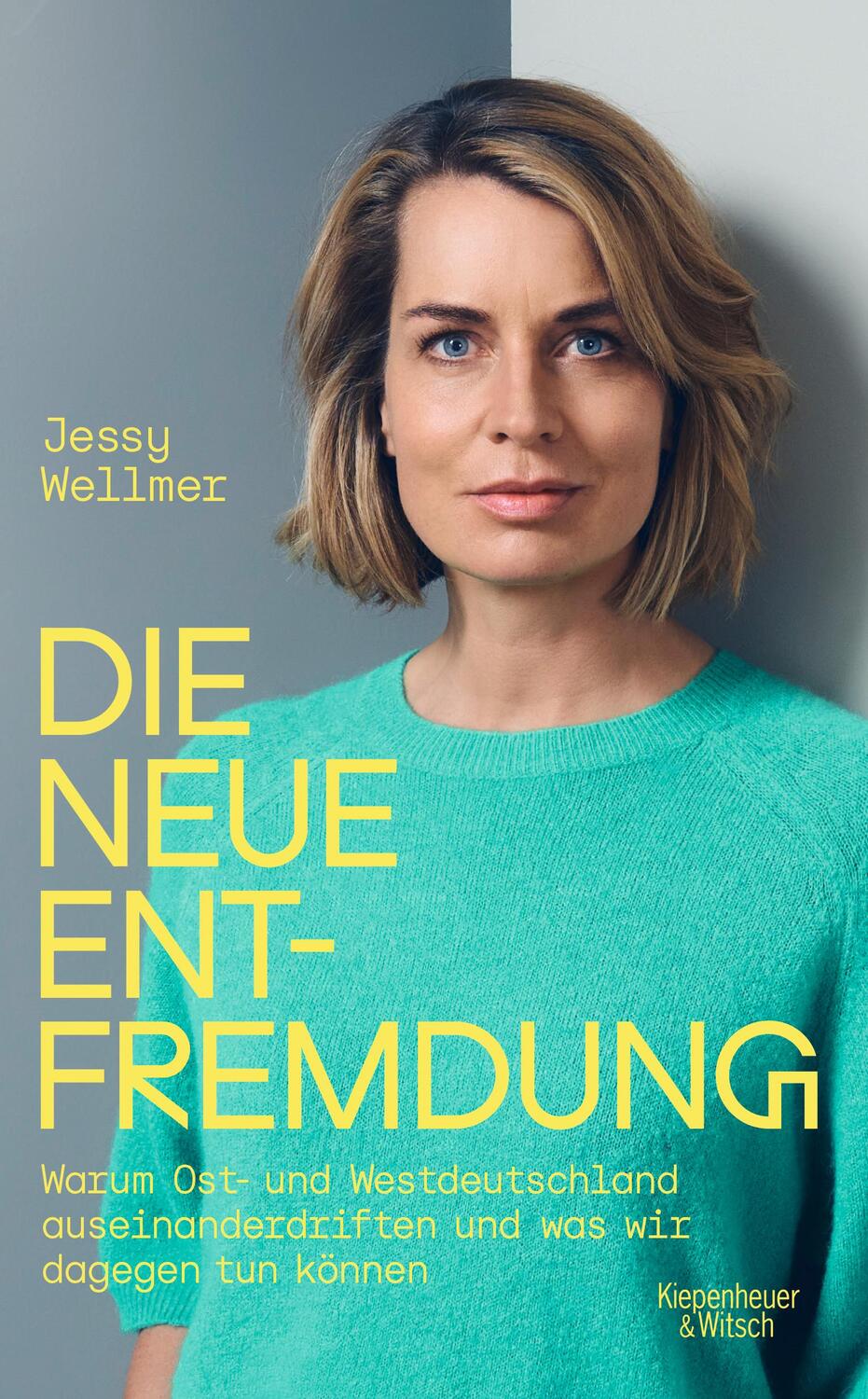Cover: 9783462005318 | Die neue Entfremdung | Jessy Wellmer | Buch | 256 S. | Deutsch | 2024