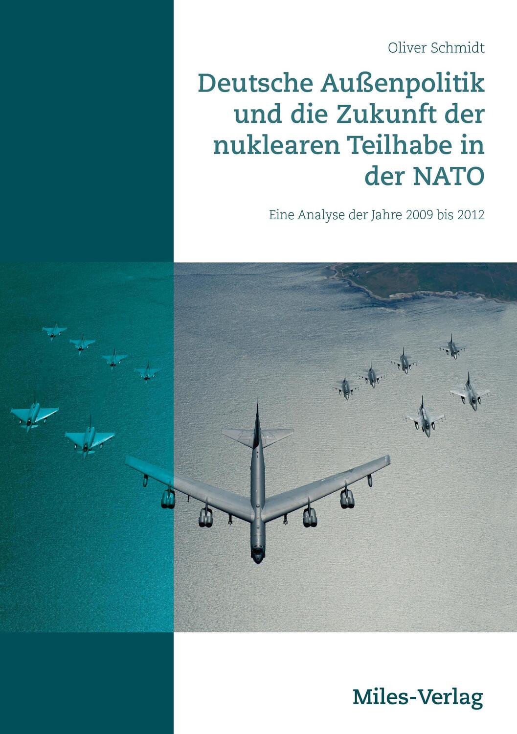 Cover: 9783945861554 | Deutsche Außenpolitik und die Zukunft der nuklearen Teilhabe in der...