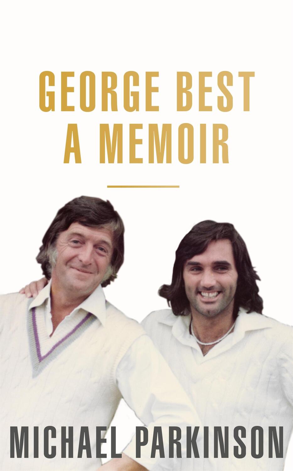 Cover: 9781473675704 | George Best: A Memoir | Michael Parkinson | Taschenbuch | Englisch