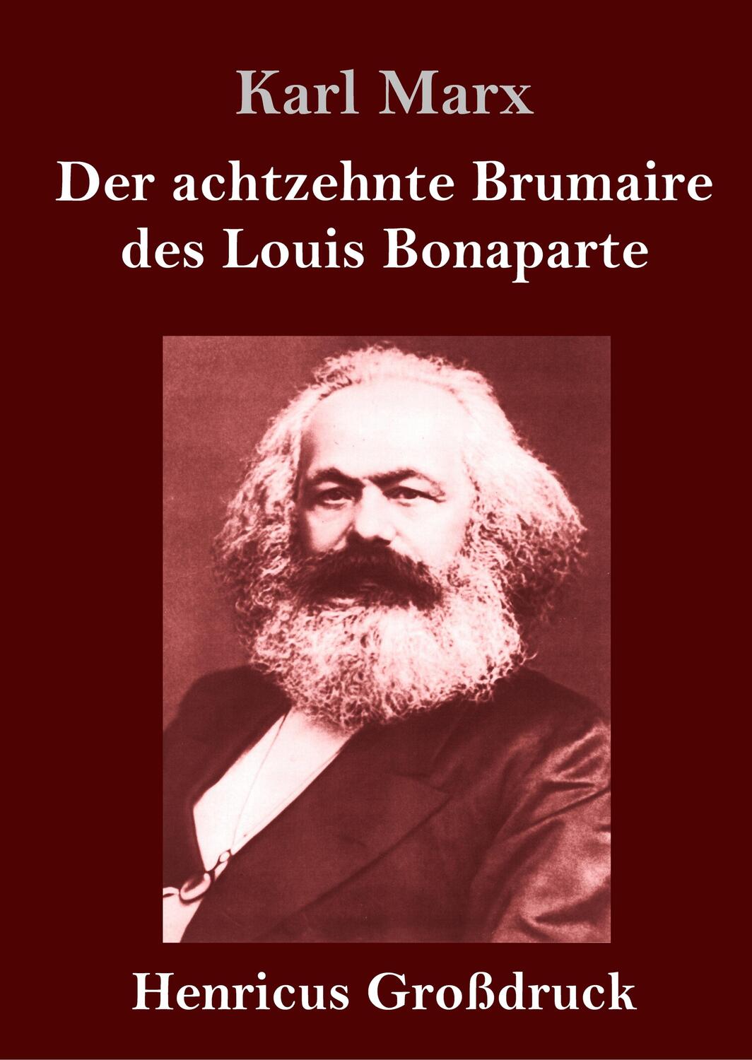 Cover: 9783847840459 | Der achtzehnte Brumaire des Louis Bonaparte (Großdruck) | Karl Marx