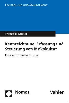 Cover: 9783848780273 | Kennzeichnung, Erfassung und Steuerung von Risikokultur | Grieser