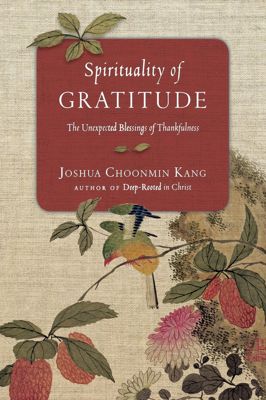 Cover: 9780830846030 | Spirituality of Gratitude | The Unexpected Blessings of Thankfulness