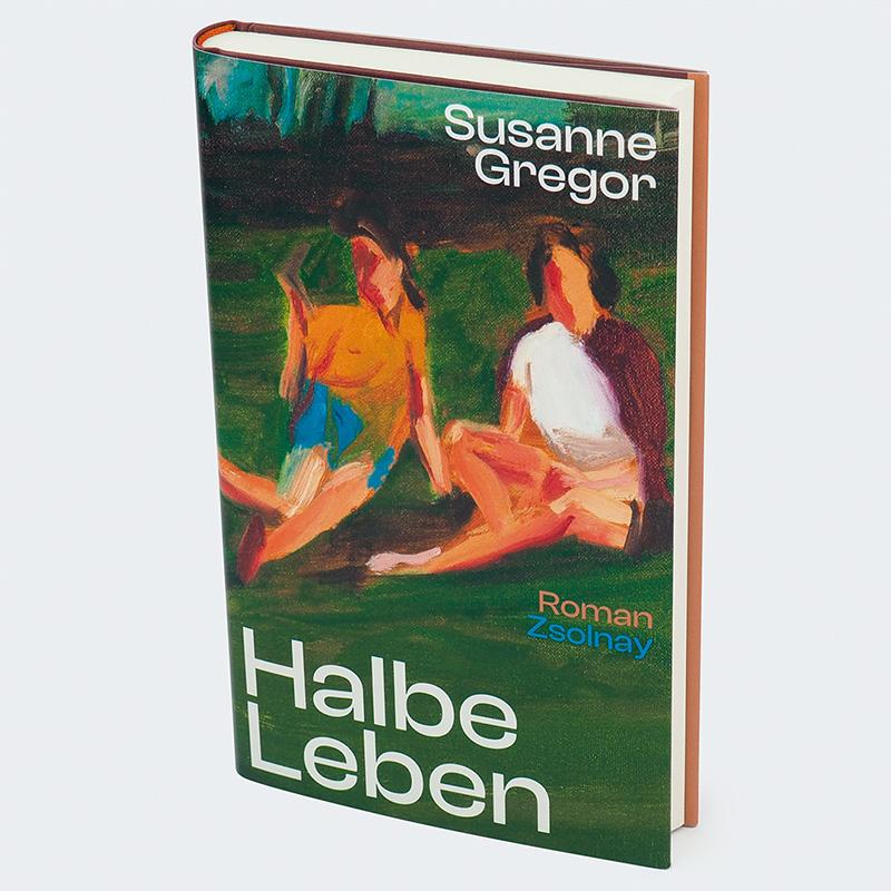 Bild: 9783552075238 | Halbe Leben | Roman | Susanne Gregor | Buch | 192 S. | Deutsch | 2025