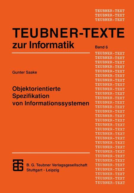 Cover: 9783815420546 | Objektorientierte Spezifikation von Informationssystemen | Saake