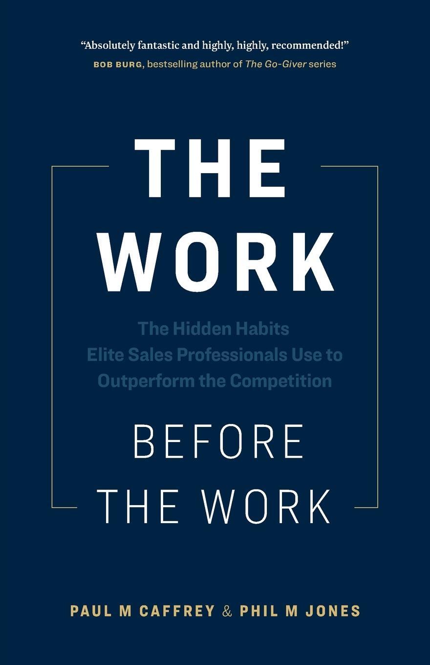 Cover: 9781774583005 | The Work Before the Work | Paul M Caffrey (u. a.) | Taschenbuch | 2022