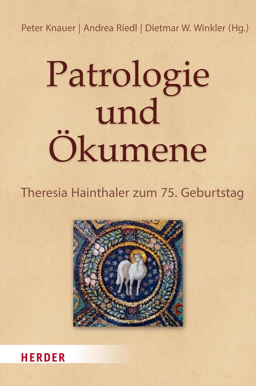 Cover: 9783451393563 | Patrologie und Ökumene | Theresia Hainthaler zum 75. Geburtstag | Buch