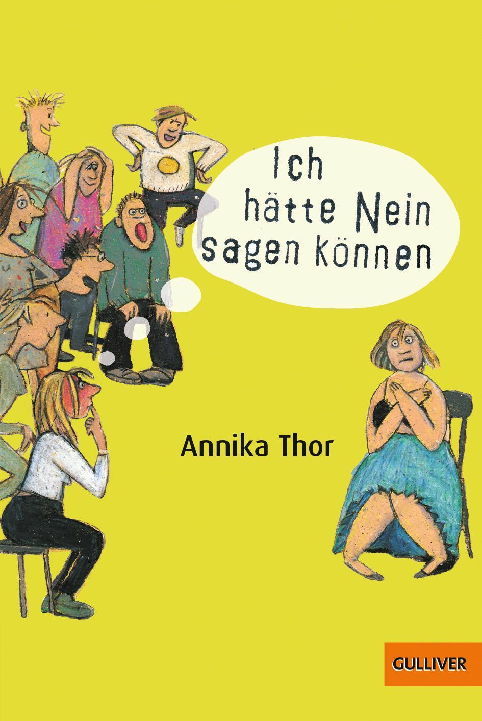 Cover: 9783407741042 | Ich hätte Nein sagen können | Annika Thor | Taschenbuch | Deutsch